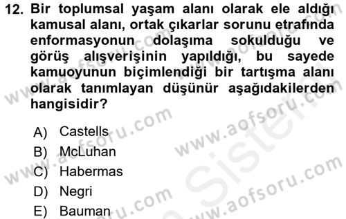 İletişim Sosyolojisi Dersi 2017 - 2018 Yılı 3 Ders Sınav Soruları 12. Soru