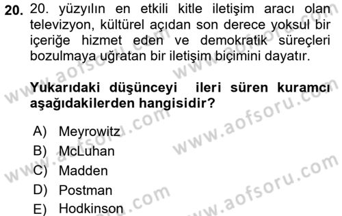 İletişim Sosyolojisi Dersi 2017 - 2018 Yılı 3 Ders Sınav Soruları 20. Soru
