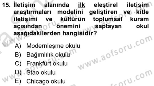 İletişim Sosyolojisi Dersi Ara Sınavı Deneme Sınav Soruları 15. Soru