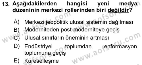 İletişim Sosyolojisi Dersi 2017 - 2018 Yılı (Final) Dönem Sonu Sınav Soruları 13. Soru