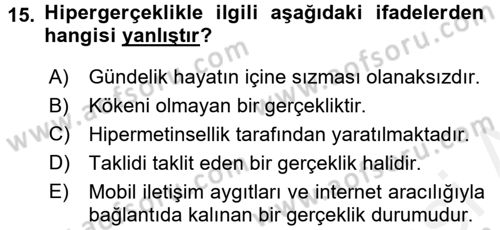 İletişim Sosyolojisi Dersi 2017 - 2018 Yılı (Final) Dönem Sonu Sınav Soruları 15. Soru