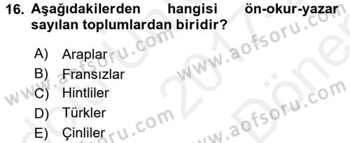 İletişim Sosyolojisi Dersi 2017 - 2018 Yılı (Final) Dönem Sonu Sınav Soruları 16. Soru