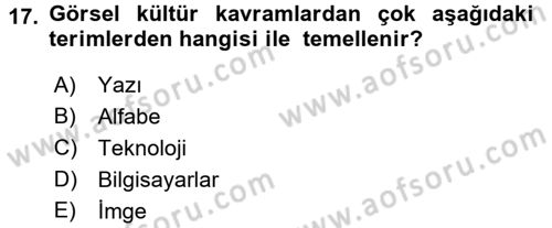 İletişim Sosyolojisi Dersi 2017 - 2018 Yılı (Final) Dönem Sonu Sınav Soruları 17. Soru