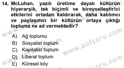 İletişim Sosyolojisi Dersi 2018 - 2019 Yılı 3 Ders Sınav Soruları 14. Soru