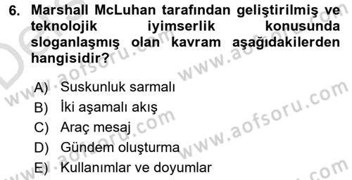 İletişim Sosyolojisi Dersi 2018 - 2019 Yılı 3 Ders Sınav Soruları 6. Soru
