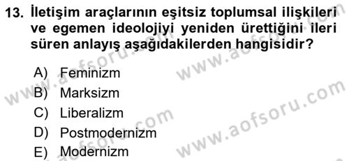 İletişim Sosyolojisi Dersi 2018 - 2019 Yılı (Vize) Ara Sınav Soruları 13. Soru