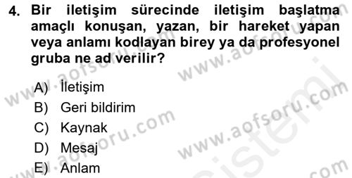 İletişim Sosyolojisi Dersi Ara Sınavı Deneme Sınav Soruları 4. Soru
