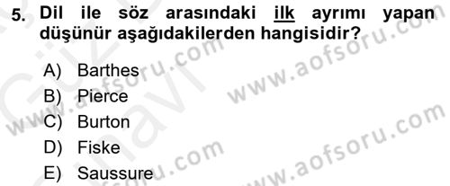İletişim Sosyolojisi Dersi 2018 - 2019 Yılı (Vize) Ara Sınav Soruları 5. Soru