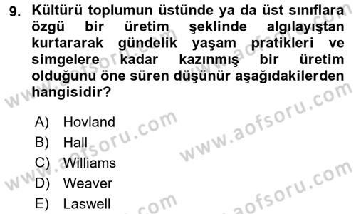 İletişim Sosyolojisi Dersi 2018 - 2019 Yılı (Vize) Ara Sınav Soruları 9. Soru