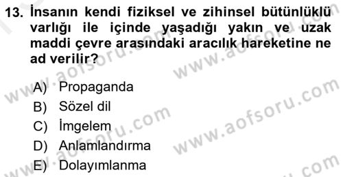 İletişim Sosyolojisi Dersi 2018 - 2019 Yılı (Final) Dönem Sonu Sınav Soruları 13. Soru