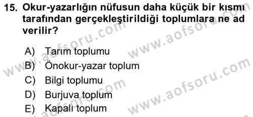 İletişim Sosyolojisi Dersi 2018 - 2019 Yılı (Final) Dönem Sonu Sınav Soruları 15. Soru