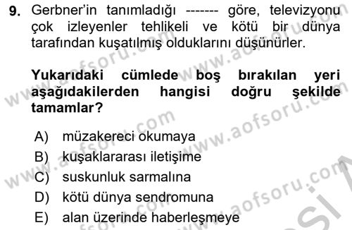 İletişim Sosyolojisi Dersi 2018 - 2019 Yılı Yaz Okulu Sınav Soruları 9. Soru