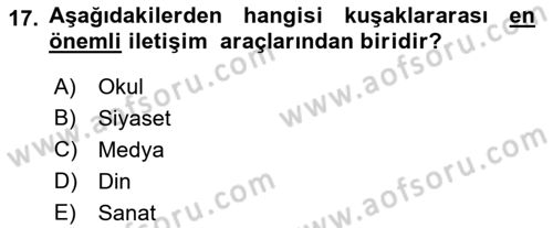 İletişim Sosyolojisi Dersi Ara Sınavı Deneme Sınav Soruları 17. Soru