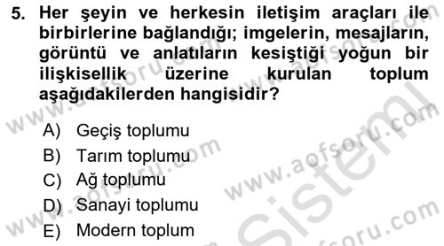 İletişim Sosyolojisi Dersi 2019 - 2020 Yılı (Vize) Ara Sınavı 5. Soru