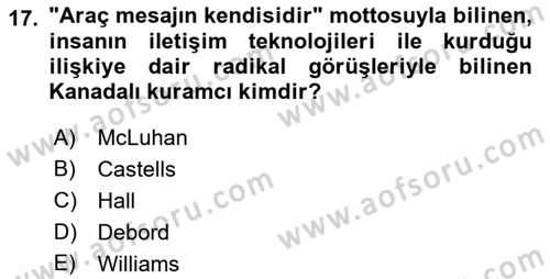 İletişim Sosyolojisi Dersi 2019 - 2020 Yılı (Final) Dönem Sonu Sınav Soruları 17. Soru