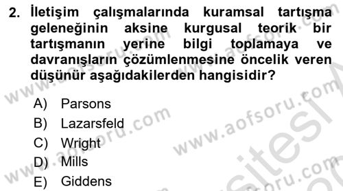 İletişim Sosyolojisi Dersi 2019 - 2020 Yılı (Final) Dönem Sonu Sınav Soruları 2. Soru