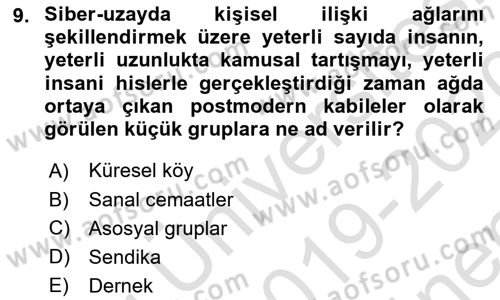 İletişim Sosyolojisi Dersi 2019 - 2020 Yılı (Final) Dönem Sonu Sınav Soruları 9. Soru