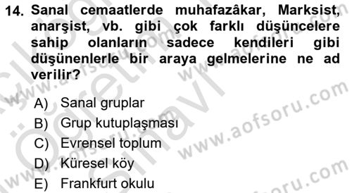 İletişim Sosyolojisi Dersi 2020 - 2021 Yılı Yaz Okulu Sınav Soruları 14. Soru