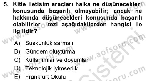 İletişim Sosyolojisi Dersi 2020 - 2021 Yılı Yaz Okulu Sınav Soruları 5. Soru