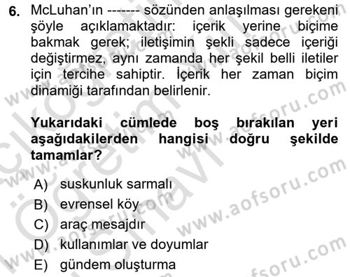 İletişim Sosyolojisi Dersi 2020 - 2021 Yılı Yaz Okulu Sınav Soruları 6. Soru
