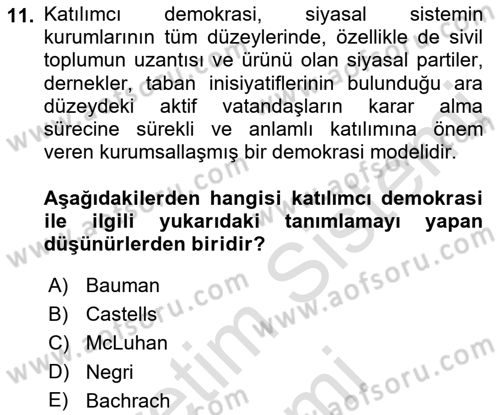 İletişim Sosyolojisi Dersi 2021 - 2022 Yılı (Final) Dönem Sonu Sınav Soruları 11. Soru