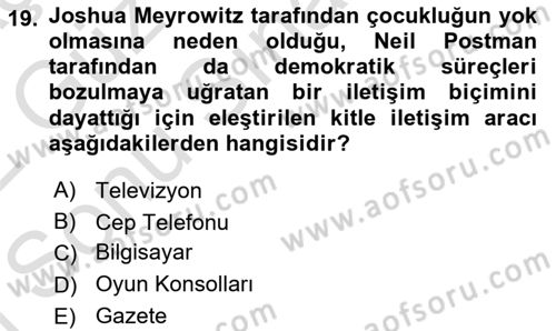 İletişim Sosyolojisi Dersi 2021 - 2022 Yılı (Final) Dönem Sonu Sınav Soruları 19. Soru
