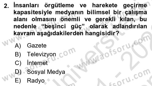İletişim Sosyolojisi Dersi 2021 - 2022 Yılı (Final) Dönem Sonu Sınav Soruları 2. Soru