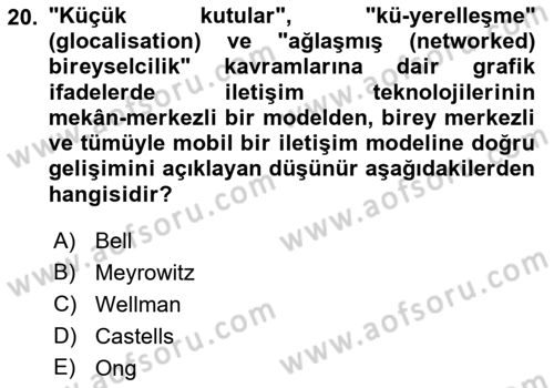İletişim Sosyolojisi Dersi 2021 - 2022 Yılı (Final) Dönem Sonu Sınav Soruları 20. Soru