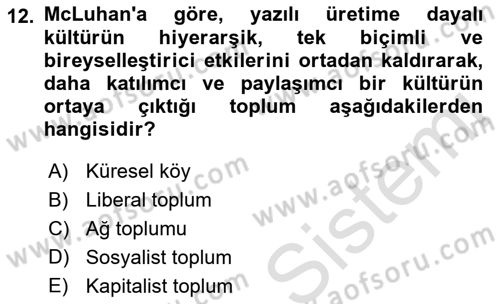 İletişim Sosyolojisi Dersi 2021 - 2022 Yılı Yaz Okulu Sınav Soruları 12. Soru