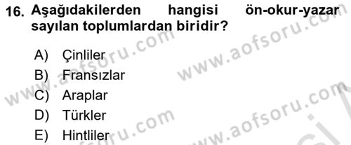 İletişim Sosyolojisi Dersi 2021 - 2022 Yılı Yaz Okulu Sınav Soruları 16. Soru