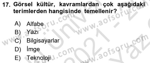 İletişim Sosyolojisi Dersi 2021 - 2022 Yılı Yaz Okulu Sınav Soruları 17. Soru