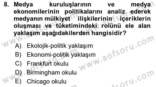 İletişim Sosyolojisi Dersi 2022 - 2023 Yılı (Vize) Ara Sınav Soruları 8. Soru