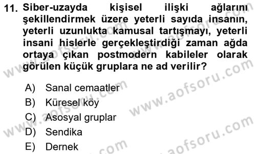 İletişim Sosyolojisi Dersi 2022 - 2023 Yılı (Final) Dönem Sonu Sınav Soruları 11. Soru