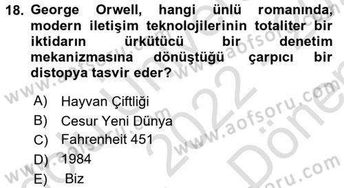 İletişim Sosyolojisi Dersi 2022 - 2023 Yılı (Final) Dönem Sonu Sınav Soruları 18. Soru