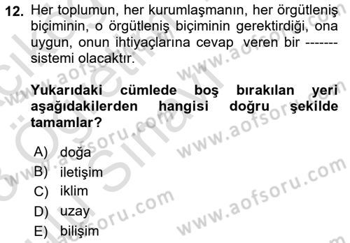 İletişim Sosyolojisi Dersi 2022 - 2023 Yılı Yaz Okulu Sınavı 12. Soru