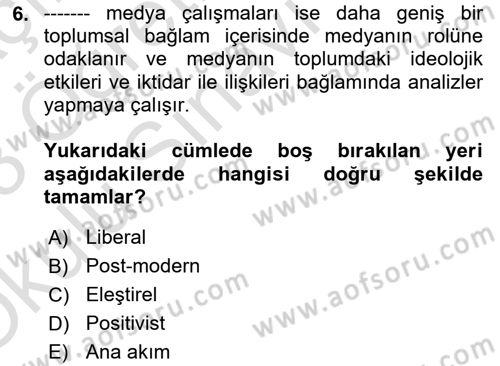 İletişim Sosyolojisi Dersi 2022 - 2023 Yılı Yaz Okulu Sınav Soruları 6. Soru