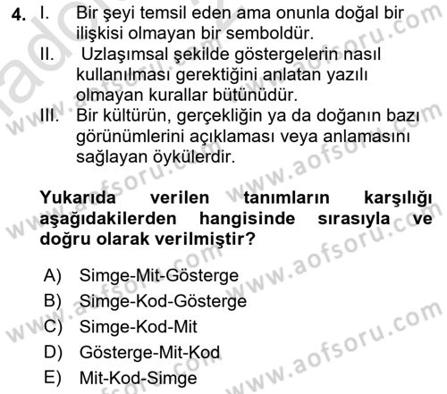 İletişim Sosyolojisi Dersi 2023 - 2024 Yılı (Vize) Ara Sınav Soruları 4. Soru