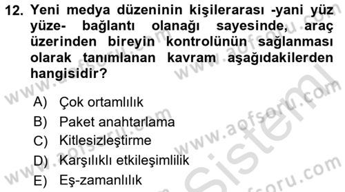 İletişim Sosyolojisi Dersi 2023 - 2024 Yılı (Final) Dönem Sonu Sınav Soruları 12. Soru