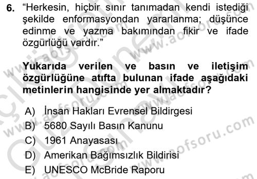 İletişim Sosyolojisi Dersi 2023 - 2024 Yılı (Final) Dönem Sonu Sınav Soruları 6. Soru