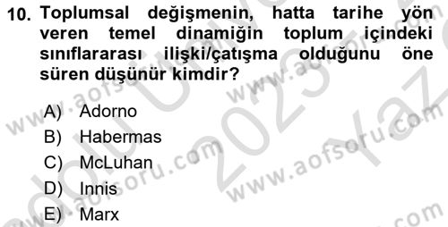 İletişim Sosyolojisi Dersi 2023 - 2024 Yılı Yaz Okulu Sınav Soruları 10. Soru