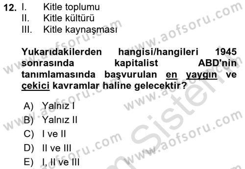 İletişim Sosyolojisi Dersi 2023 - 2024 Yılı Yaz Okulu Sınav Soruları 12. Soru