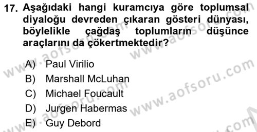 İletişim Sosyolojisi Dersi 2023 - 2024 Yılı Yaz Okulu Sınav Soruları 17. Soru