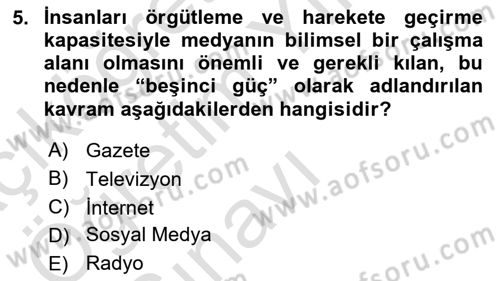 İletişim Sosyolojisi Dersi 2023 - 2024 Yılı Yaz Okulu Sınav Soruları 5. Soru
