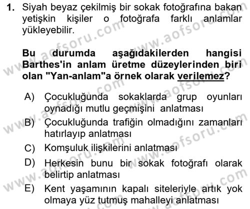 İletişim Sosyolojisi Dersi Ara Sınavı Deneme Sınav Soruları 1. Soru