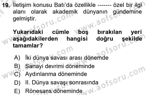 İletişim Sosyolojisi Dersi 2024 - 2025 Yılı (Vize) Ara Sınav Soruları 19. Soru