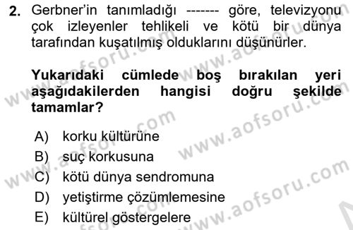 İletişim Sosyolojisi Dersi 2024 - 2025 Yılı (Final) Dönem Sonu Sınav Soruları 2. Soru