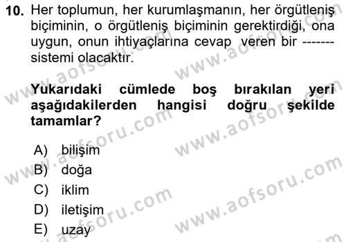 İletişim Sosyolojisi Dersi 2024 - 2025 Yılı Yaz Okulu Sınav Soruları 10. Soru