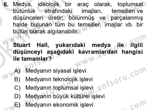 İletişim Sosyolojisi Dersi 2024 - 2025 Yılı Yaz Okulu Sınav Soruları 6. Soru