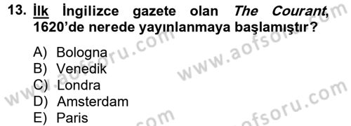 Medya Sosyolojisi Dersi 2012 - 2013 Yılı (Final) Dönem Sonu Sınav Soruları 13. Soru