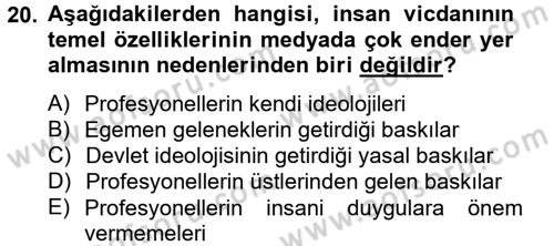 Medya Sosyolojisi Dersi 2012 - 2013 Yılı (Final) Dönem Sonu Sınav Soruları 20. Soru